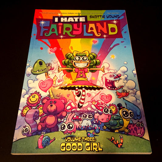 I Hate Fairyland Volume three : Good Girl (TPB)