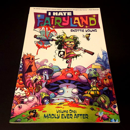 I Hate Fairyland Volume one : Madly Ever After (TPB)