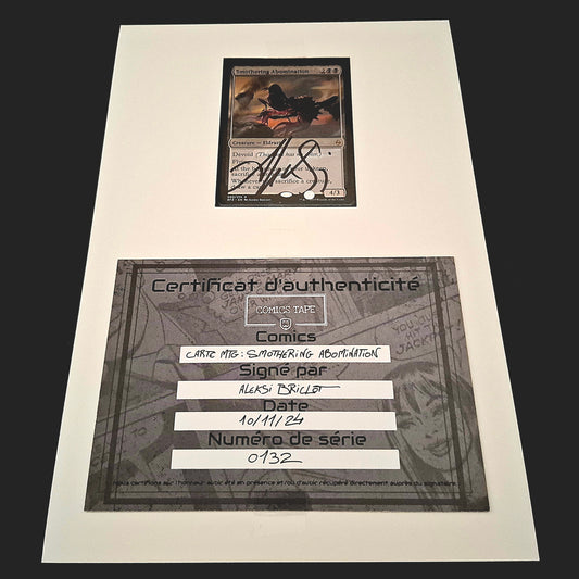 Carte Magic the gathering : Smothering Abomination + Signature de Aleksi Briclot (COA)