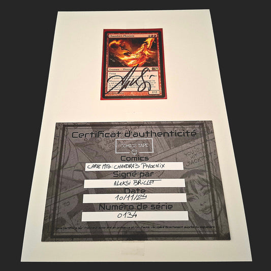 Carte Magic the gathering Chandra's Phoenix + Signature de Aleksi Briclot (COA)